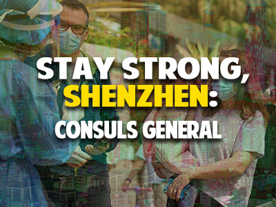 Stay strong, Shenzhen: Consuls General